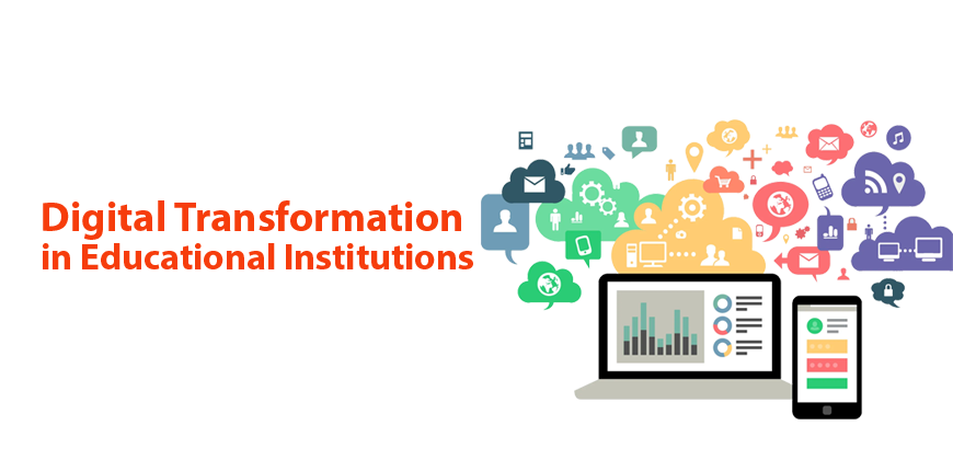 Digital Transformation in Educational Institutions