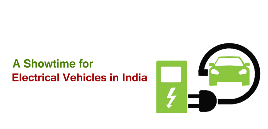 A Showtime for Electrical Vehicles in India!