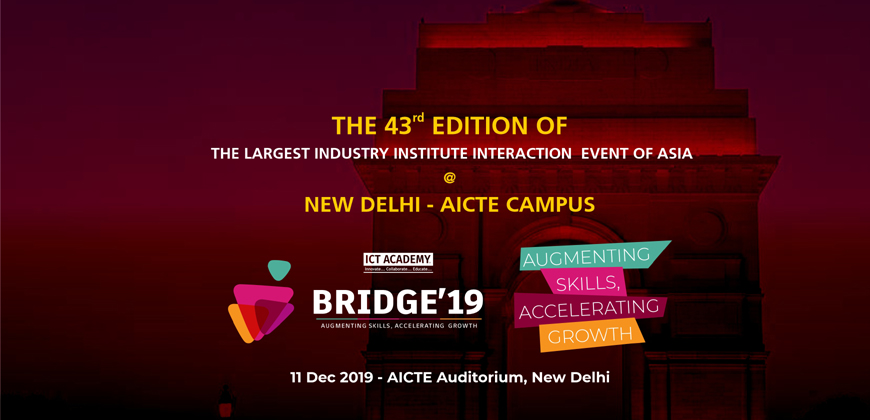 ICT Academy Bridge 2019 - Delhi