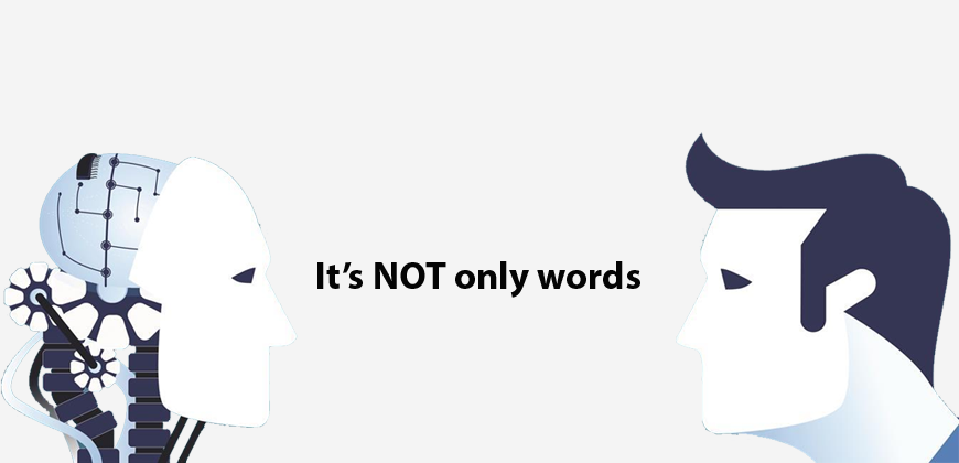 It’s NOT only words