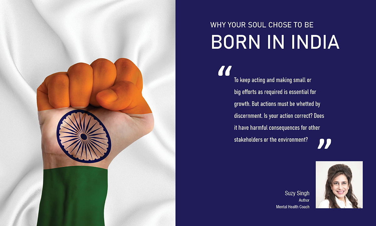 Why Your Soul Chose to Be Born In India
