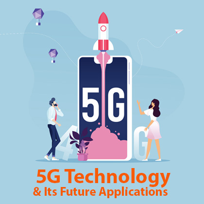 5G Technology and its Future Applications