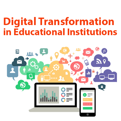 Digital Transformation in Educational Institutions