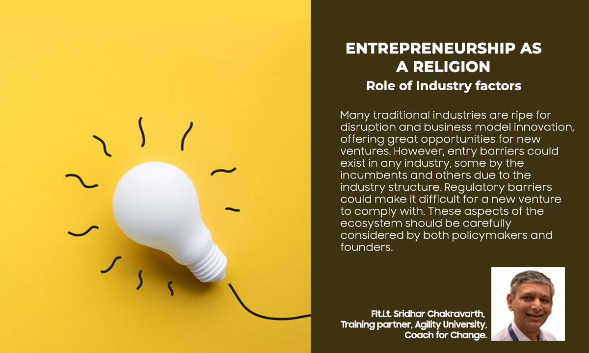 Entrepreneurship as a religion - Role of Industry factors