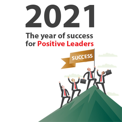 Why the year 2021 will be the year of the positive leader?