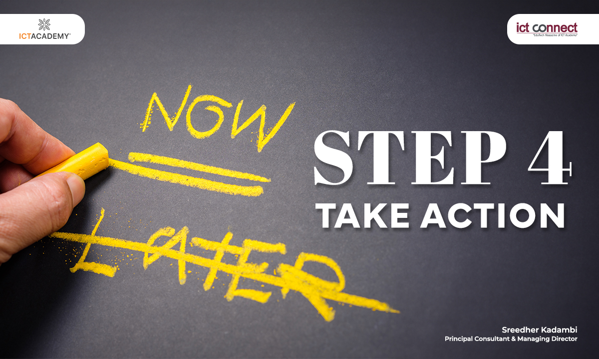 Step 4 of 7: Take Action