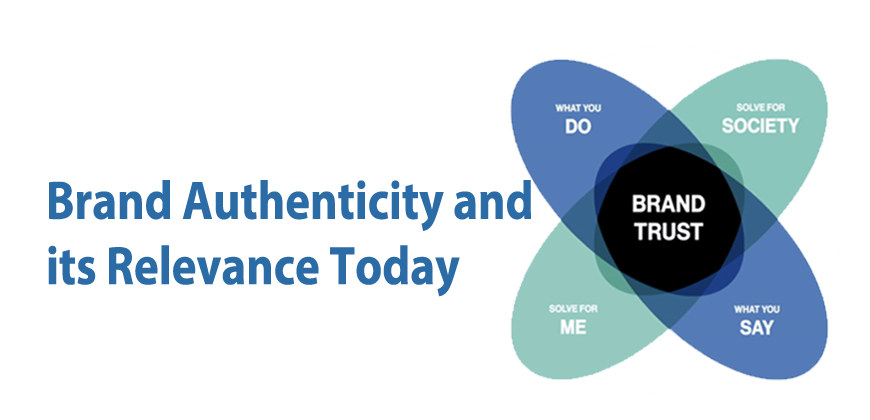 Brand Authenticity and its Relevance Today