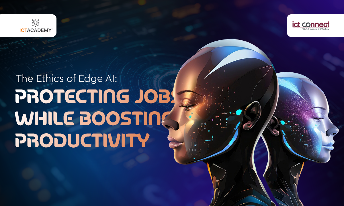 the-ethics-of-edge-ai-protecting-jobs-while-boosting-productivity