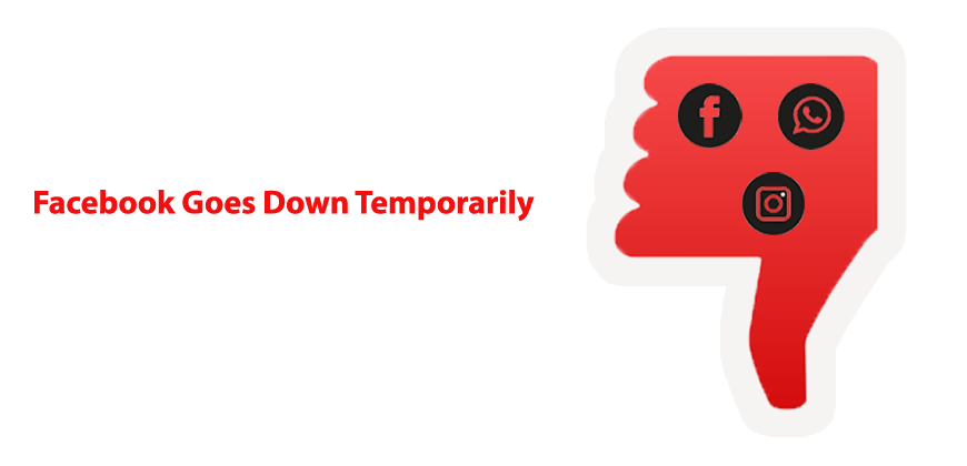 Facebook Goes Down Temporarily