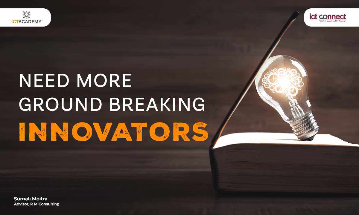 need-more-ground-breaking-innovators