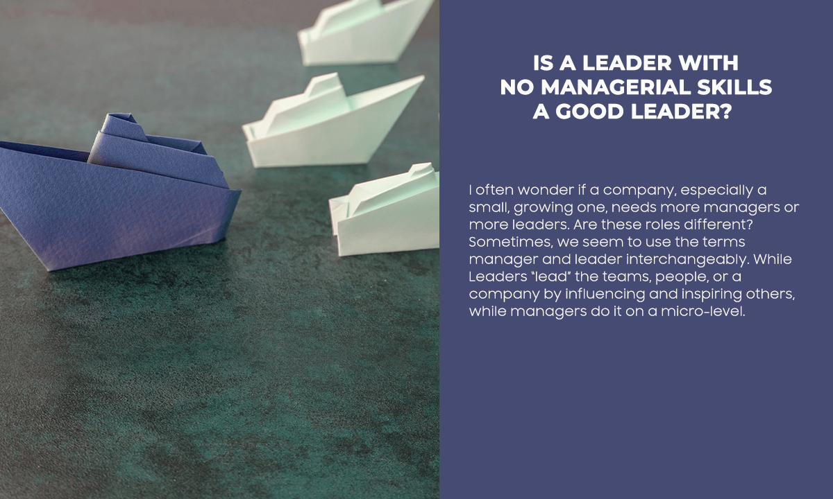 Managerial Skills defines a Good Leader