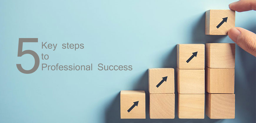 5-Key-Steps-to-Professional-Success
