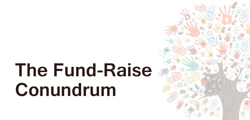 The Fund-Raise Conundrum