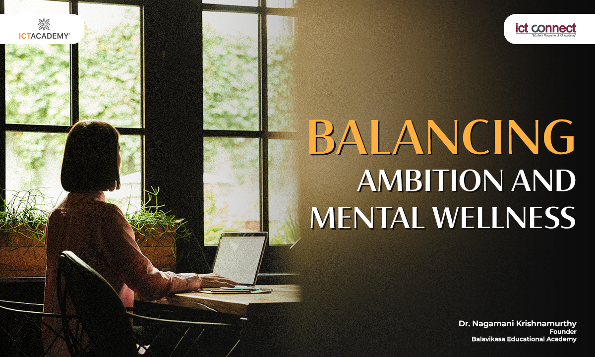 Balancing Ambition and Mental Wellness: A Blueprint for High Achievers