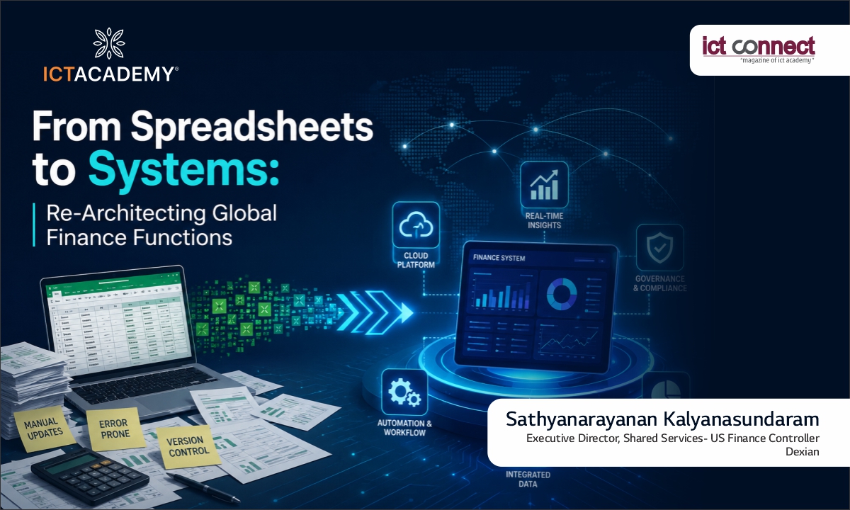 From Spreadsheets to Systems: Re-Architecting Global Finance Functions