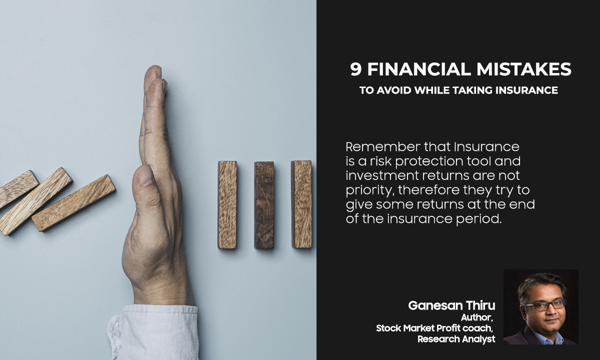 9 FINANCIAL MISTAKES TO AVOID WHILE TAKING INSURANCE