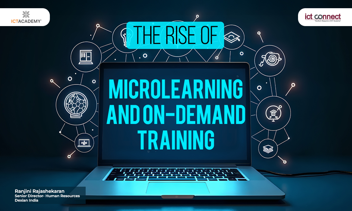 Beyond the Traditional Boundaries: The Rise of Microlearning and On-Demand Training
