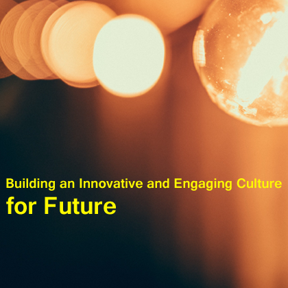 Building-an-Innovative-and-Engaging-Culture-for-Future