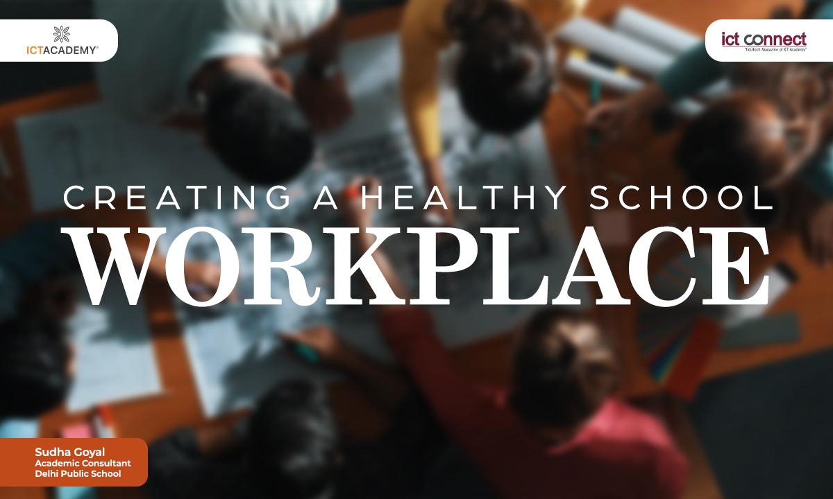 Creating a Healthy School Workplace: Culture, Leadership, and Wellness Matter More Than Ever