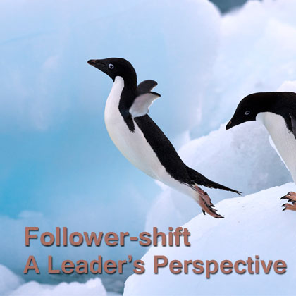 Follower-shift-A-Leader’s-Perspective