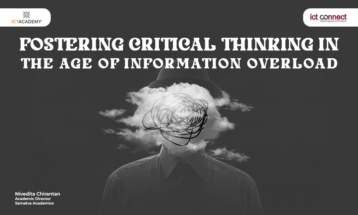 Fostering Critical Thinking in the Age of Information Overload: A Pedagogical Imperative