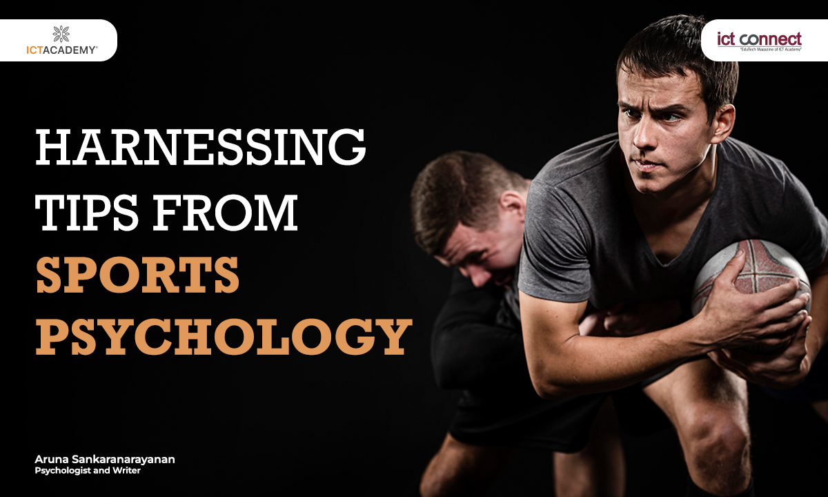 Harnessing tips from sports psychology
