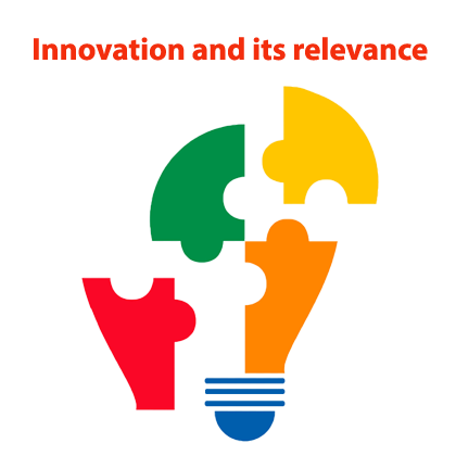 Innovation and its relevance