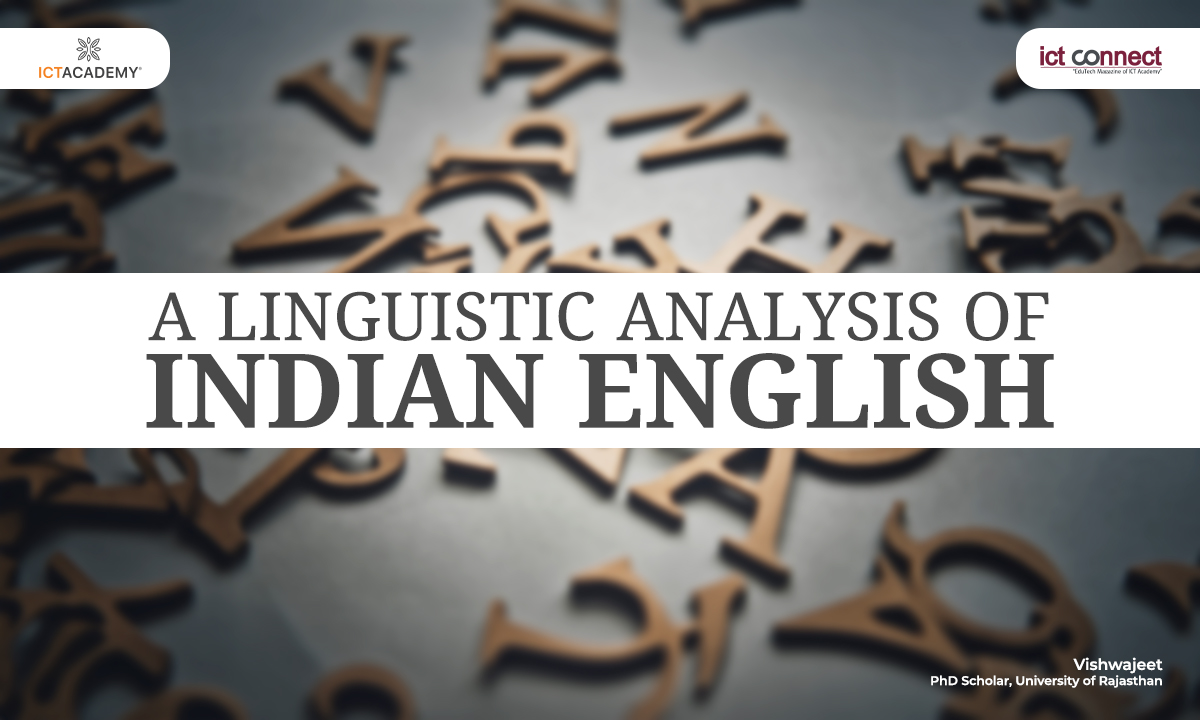 It Is Like That Only: A Linguistic Analysis Of Indian English