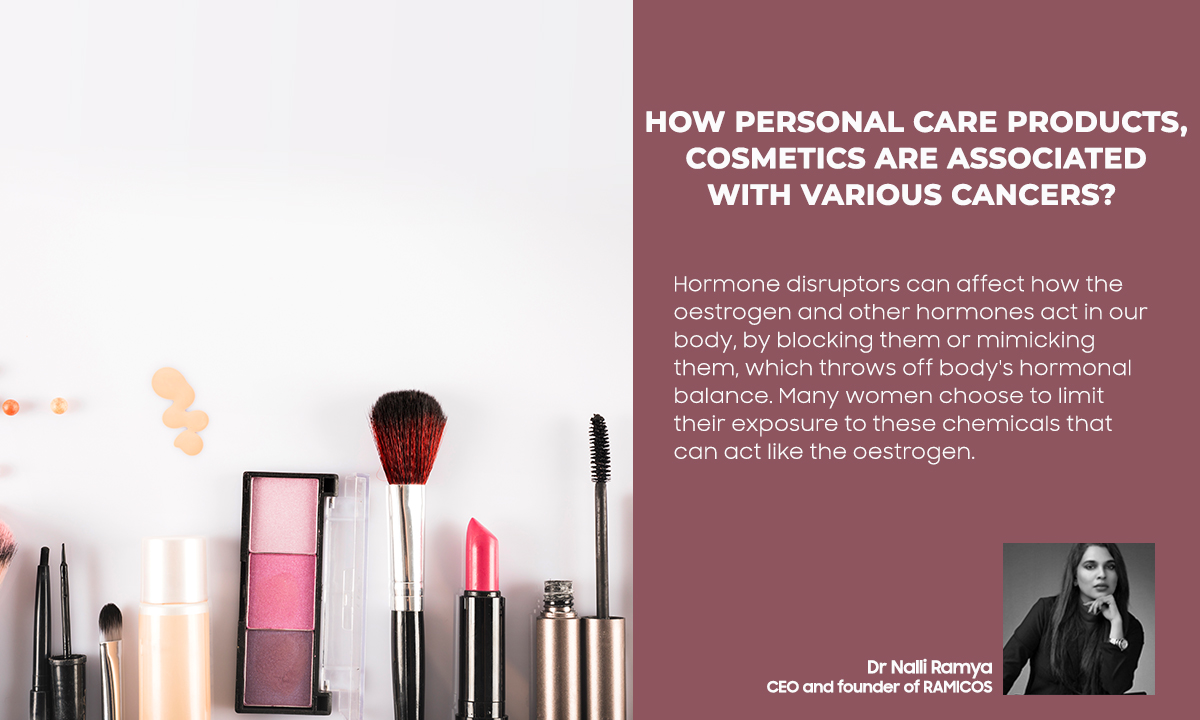 How personal care products, cosmetics are associated with various cancers?