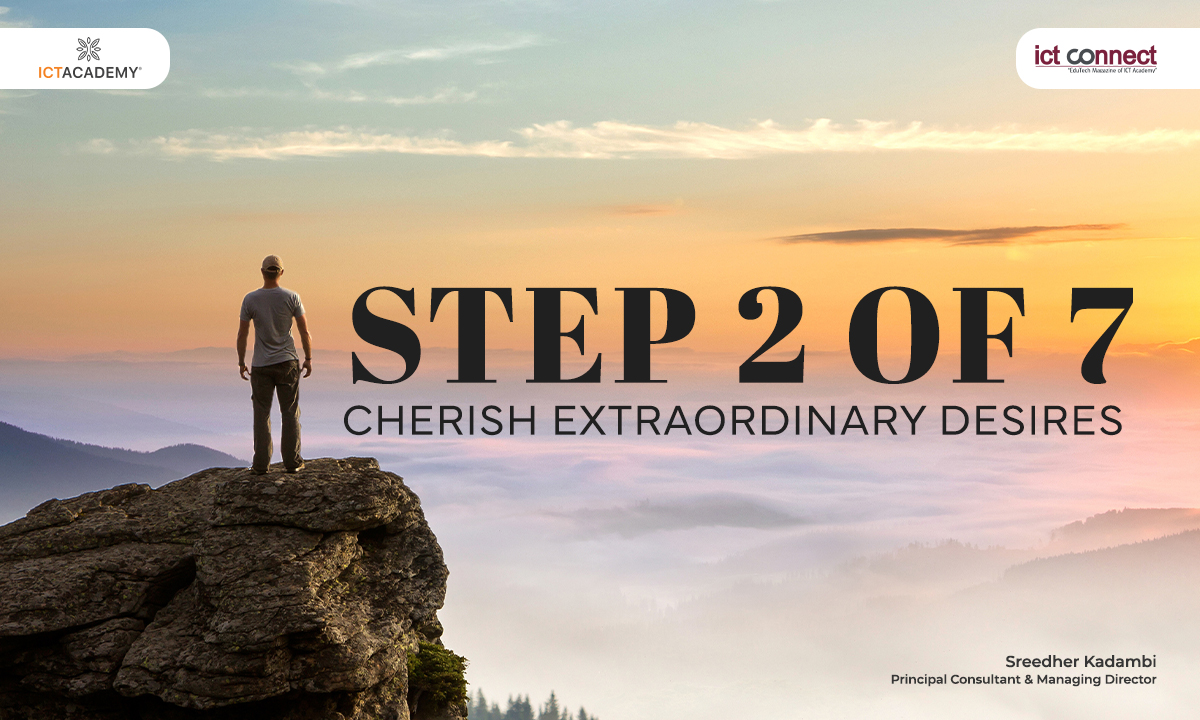 Step 2 of 7 - Cherish Extraordinary Desires