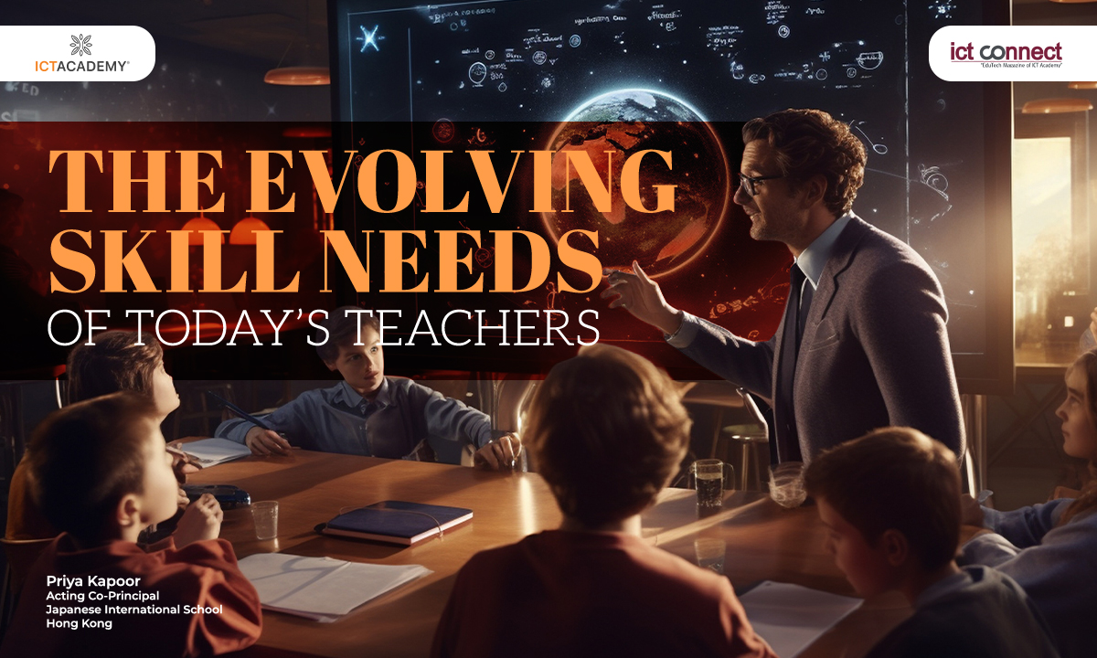 The Evolving Skill Needs of Today’s Teachers — And What Schools Must Do Next
