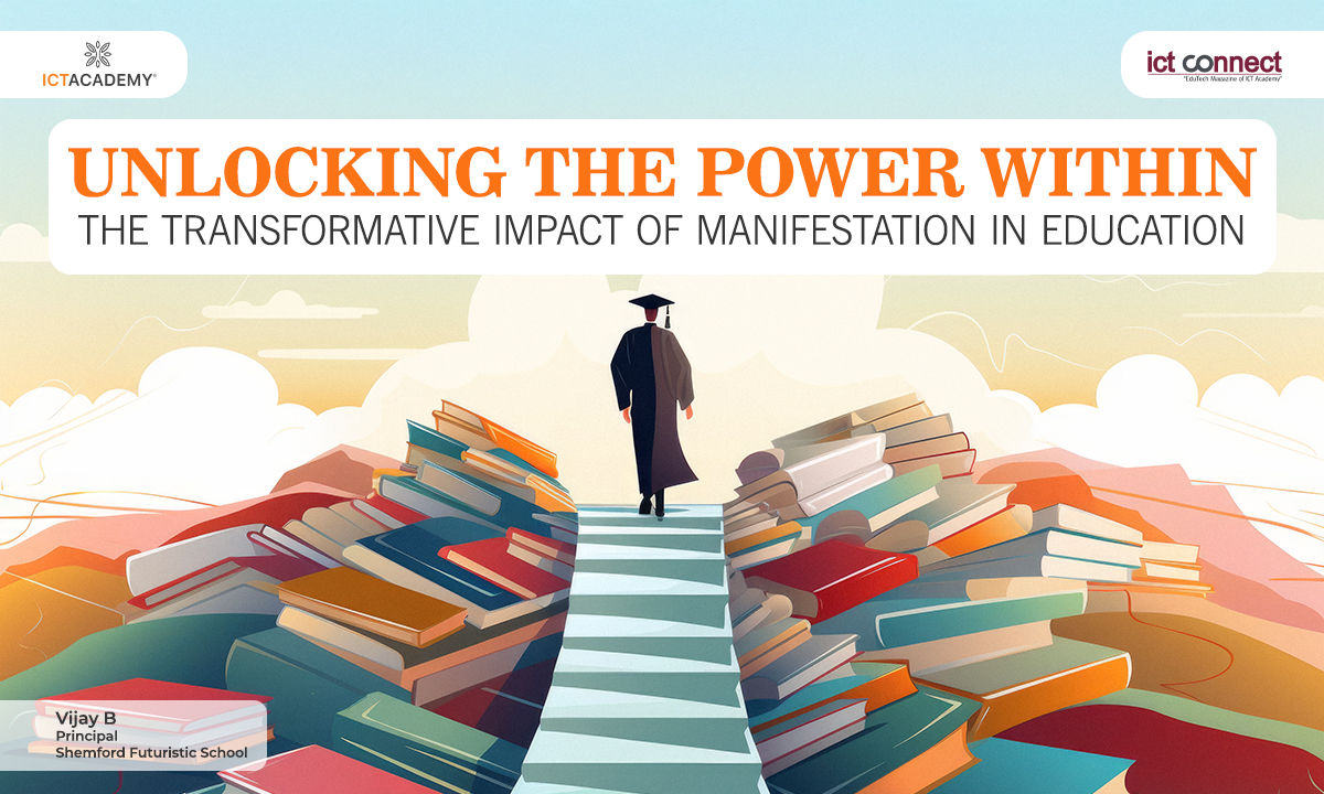 Unlocking the Power Within: The Transformative Impact of Manifestation in Education