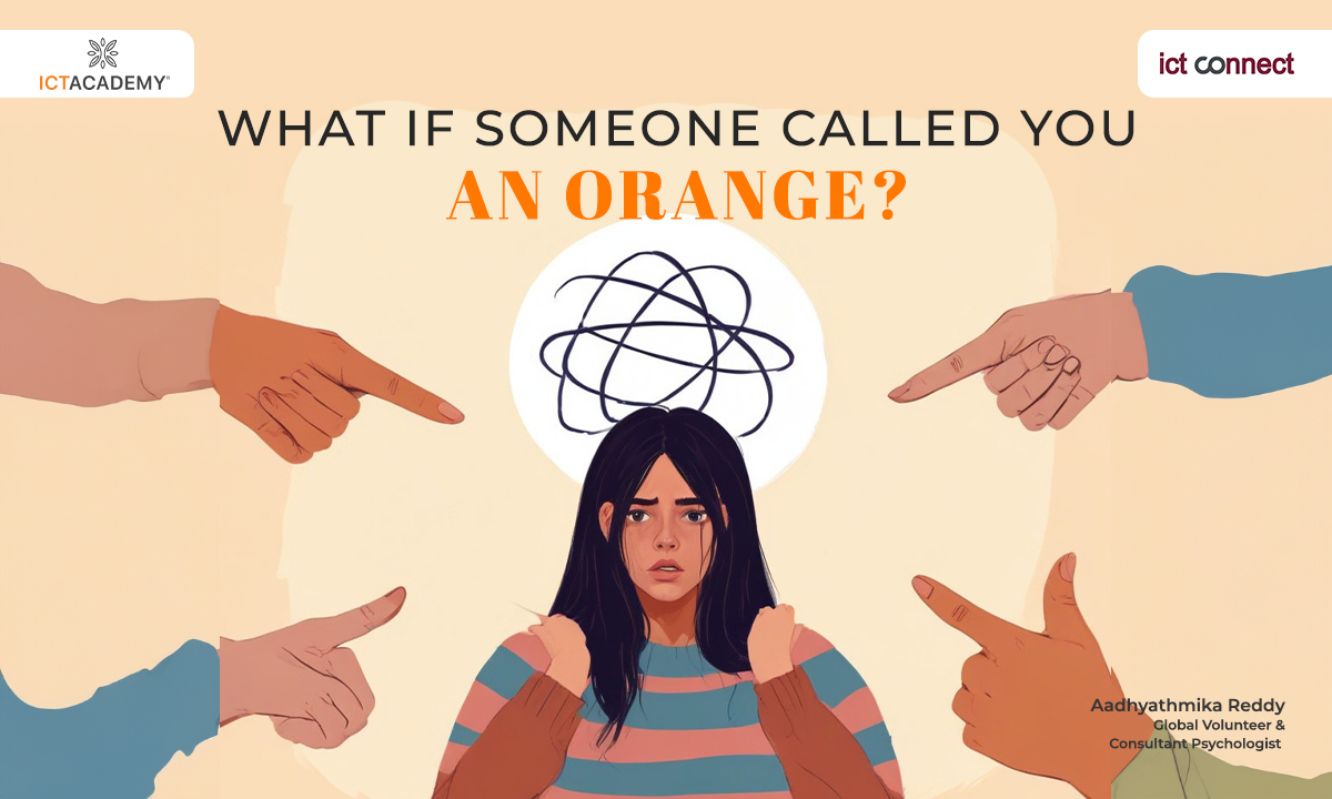 What If Someone Called You An Orange?