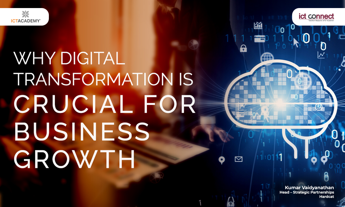 Why Digital Transformation Is Crucial For Business Growth