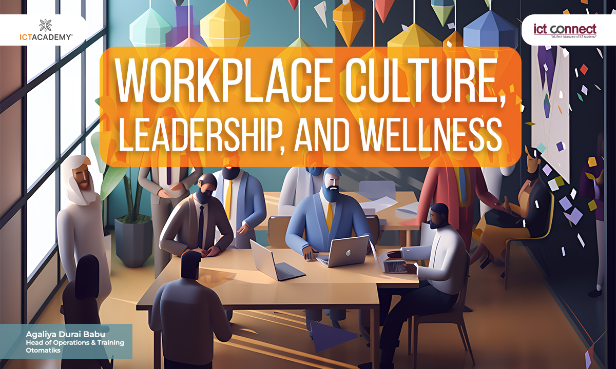 Workplace Culture, Leadership, and Wellness: Beyond Productivity
